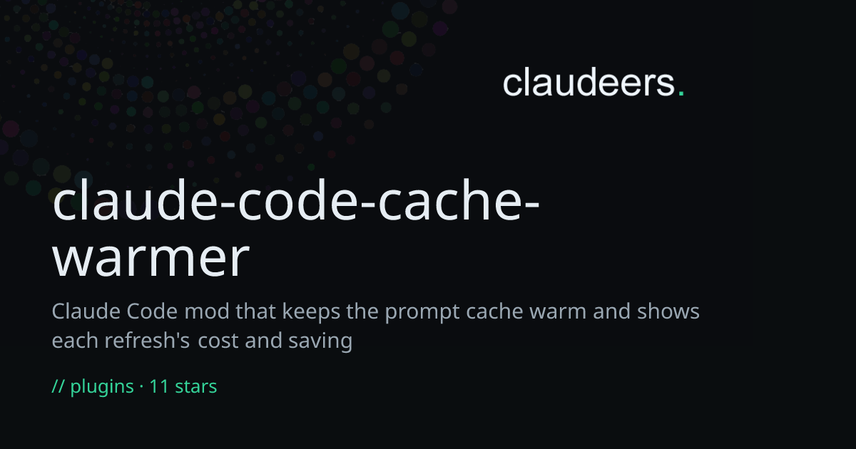 claude-code-cache-warmer — Claude Plugins | Claudeers