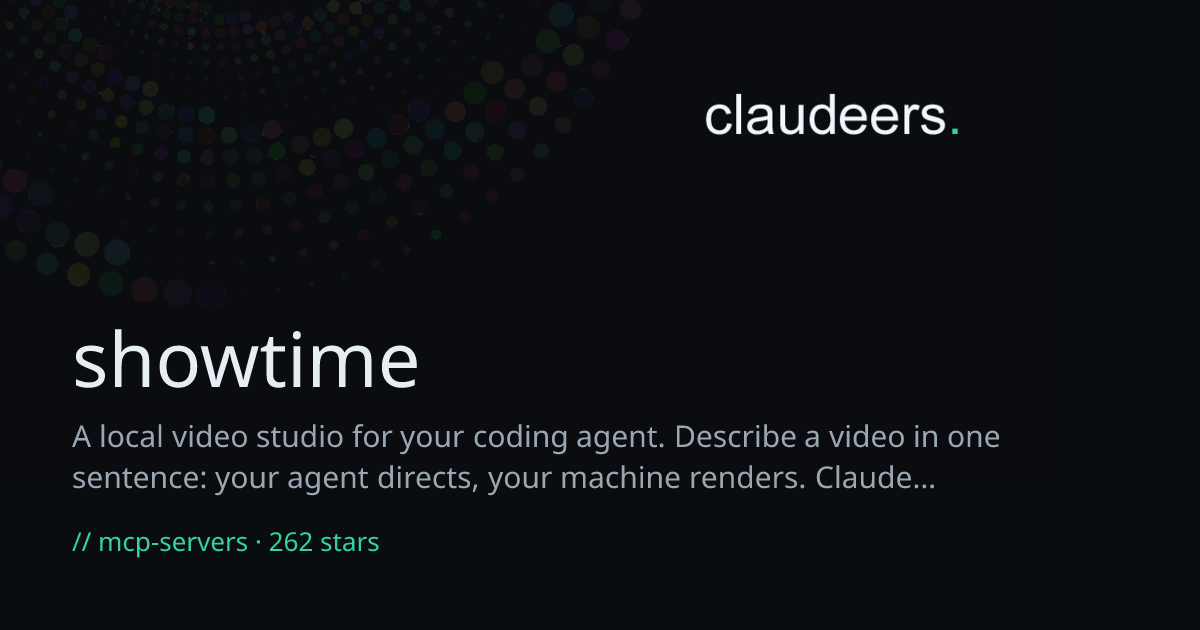 showtime — MCP Servers for Claude | Claudeers